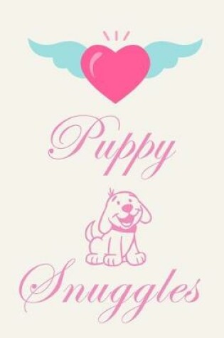 Cover of Love Puppy Snuggles