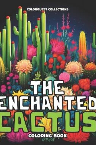 Cover of The Enchanted Cactus Coloring Book
