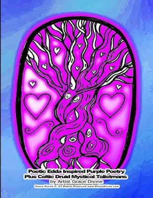 Book cover for Poetic Edda Inspired Purple Poetry Plus Celtic Druid Mystical Talistmans by Artist Grace Divine