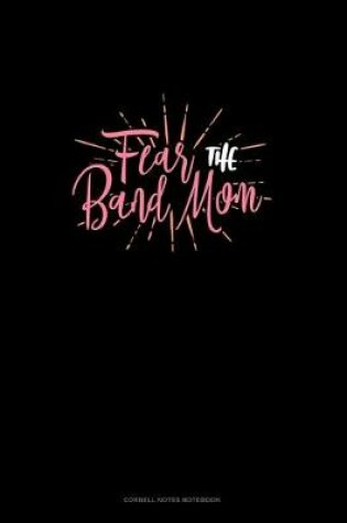 Cover of Fear The Band Mom