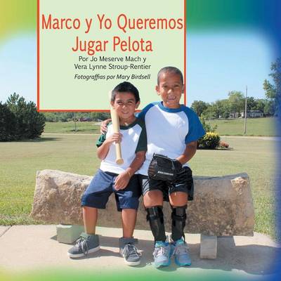 Book cover for Marco y Yo Queremos Jugar Pelota