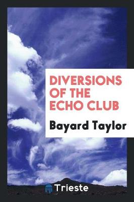 Book cover for Diversions of the Echo Club