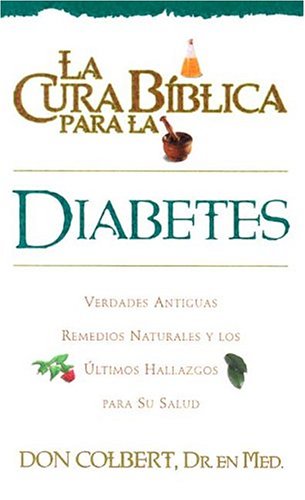 Book cover for La Cura Biblica Para la Diabetes