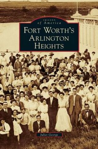 Cover of Fort Worth's Arlington Heights