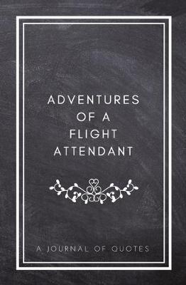 Book cover for Adventures of A Flight Attendant