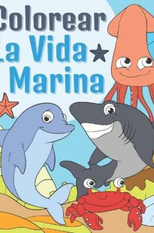 Cover of La Vida Marina Colorear