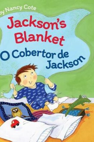 Cover of Jackson's Blanket / O Cobertor de Jackson
