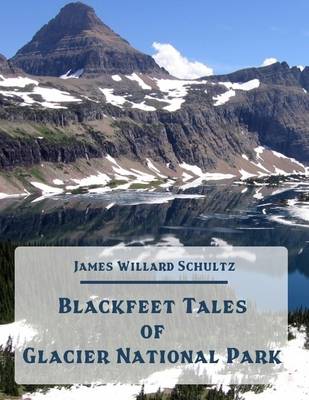 Book cover for Blackfeet Tales of Glacier National Park (Illustrated)