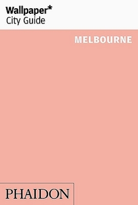 Book cover for Wallpaper* City Guide Melbourne