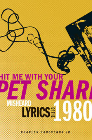 Cover of Hit Me with Your Pet Shark
