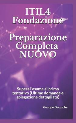 Book cover for ITIL4 Fondazione- Preparazione Completa - NUOVO