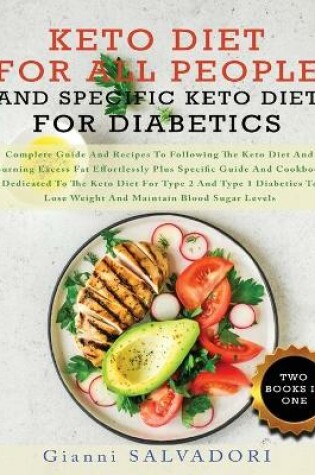 Cover of Keto Diet for All People and Specific Keto Diet for Diabetics