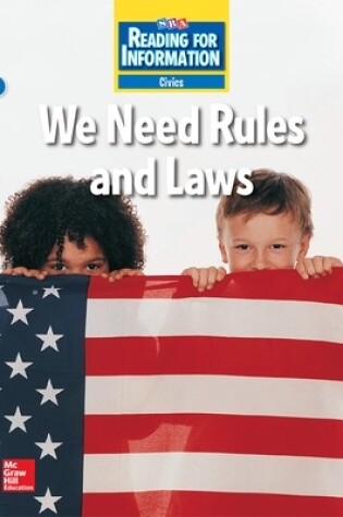 Cover of Reading for Information, Approaching Student Reader, Civics - We Need Rules and Laws, Grade 2