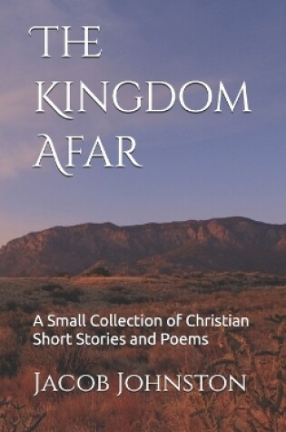 Cover of The Kingdom Afar