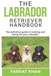 Book cover for The Labrador Retriever