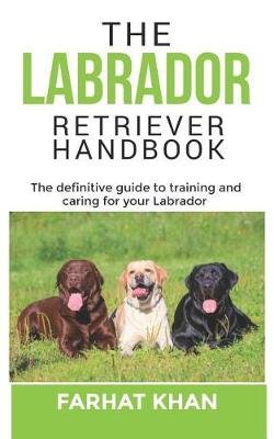 Book cover for The Labrador Retriever