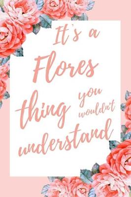 Book cover for It's a Flores Thing You Wouldn't Understand