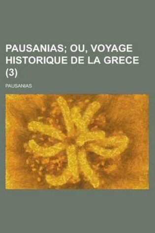 Cover of Pausanias (3 )