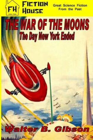 Cover of The War of the Moons/The Day New York Ended