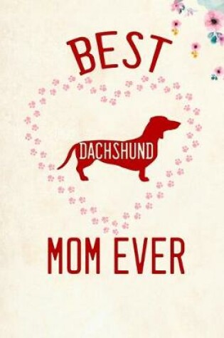 Cover of Best Dachshund Mom Ever