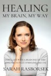 Book cover for Healing My Brain, My Way - Part 1