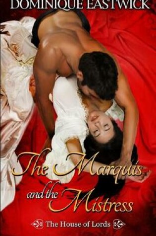 Cover of The Marquis and the Mistress