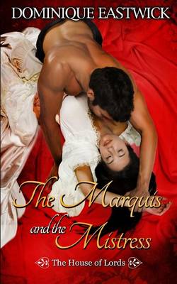 Book cover for The Marquis and the Mistress