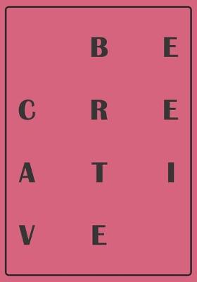 Book cover for Be Creative