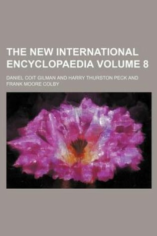 Cover of The New International Encyclopaedia Volume 8