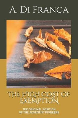 Cover of The High Cost of Exemption