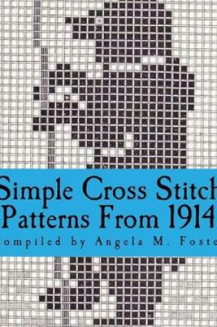 Cover of Simple Cross Stitch Patterns From 1914