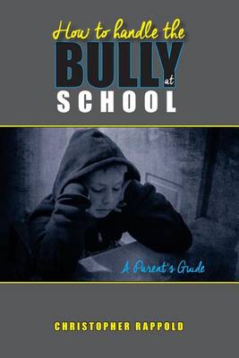 Book cover for How to Handle the Bully at School