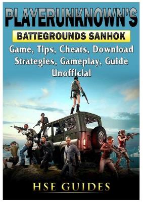 Book cover for Player Unknowns Battlegrounds Sanhok Game, Tips, Cheats, Download, Strategies, Gameplay, Guide Unofficial