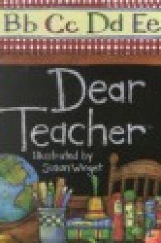 Cover of Dear Teacher, Mini Book