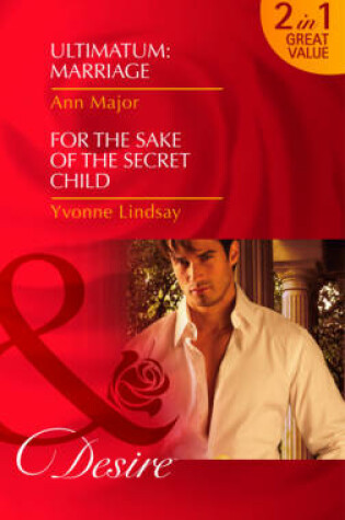 Cover of Ultimatum Marriage/For the Sake of the Secret Child