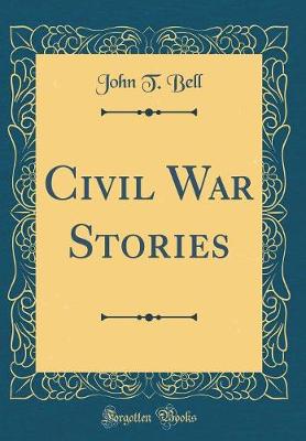 Book cover for Civil War Stories (Classic Reprint)