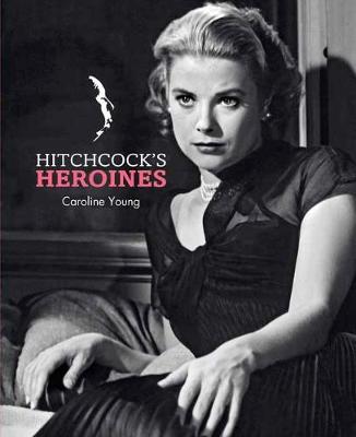 Book cover for Hitchcock's Heroines