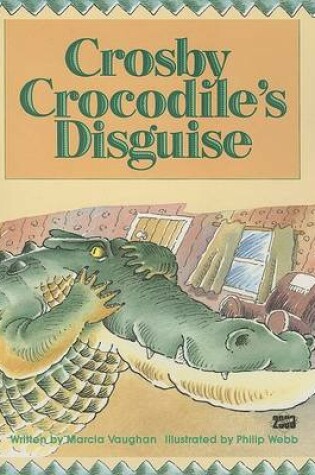 Cover of Crosby Crocodile's Disguise (Guider USA)