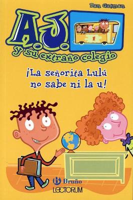 Book cover for La Senorita Lulu No Sabe Ni La U!
