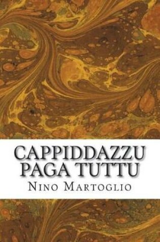 Cover of Cappiddazzu Paga Tuttu