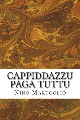 Book cover for Cappiddazzu Paga Tuttu