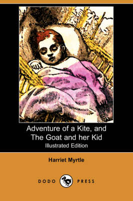 Book cover for Adventure of a Kite, and the Goat and Her Kid(Dodo Press)