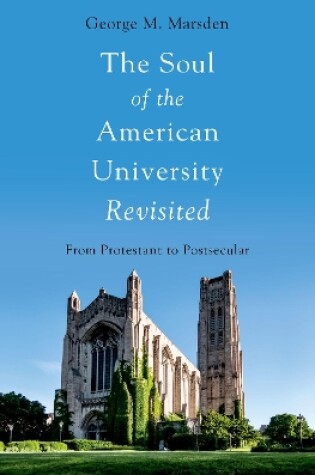 Cover of The Soul of the American University Revisited