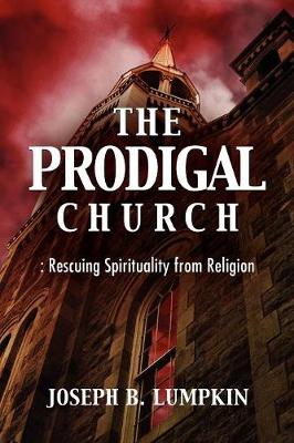 Book cover for The Prodigal Church
