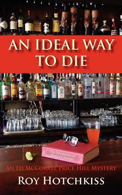 Cover of An Ideal Way to Die