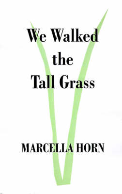Book cover for We Walked the Tall Grass