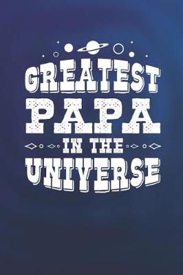 Book cover for Greatest Papa In The Universe