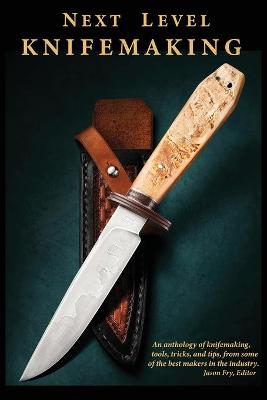 Book cover for Next Level Knifemaking