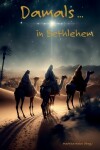 Book cover for Damals ... in Bethlehem