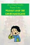 Book cover for Peanut and the Christmas Scare